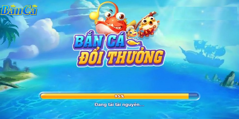 Game bắn cá đổi thưởng